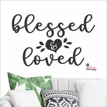 Load image into Gallery viewer, Blessed & Loved Wall Decal Decotherapy