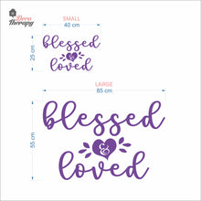 Load image into Gallery viewer, Blessed & Loved Wall Decal Decotherapy