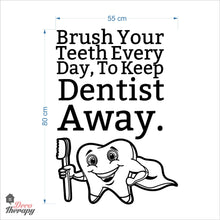 Load image into Gallery viewer, Brush Your Teeth To Keep Dentist Away Dental Wall Decal