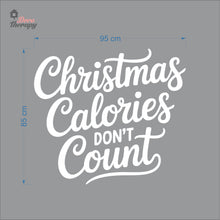 Load image into Gallery viewer, Christmas Calories Don't Count Wall Decal Decotherapy