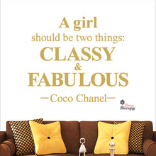 Load image into Gallery viewer, Girl Should Classy & Fabulous Wall Decal Decotherapy
