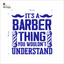 Load image into Gallery viewer, It's A Barber Thing You Wouldn't Understand Wall Decal Decotherapy