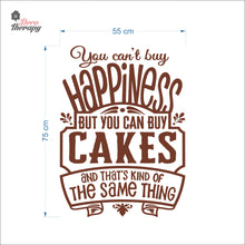 Load image into Gallery viewer, You Can't Buy Happiness But You Can Buy Cake V1 Wall Decal Decotherapy
