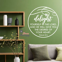 Load image into Gallery viewer, Delight Yourself and He Will Give You The Desires Of Your Heart V2 Wall Sticker
