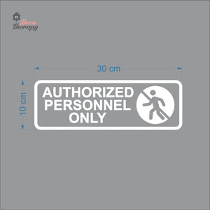 Authorized Personnel Only Sign Sticker Self-Adhesive Decotherapy