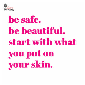 Be Safe Beautiful Start With What You Put On Skin Wall Decal Decotherapy