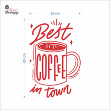 Load image into Gallery viewer, Best Coffee In Town Wall Decal Decotherapy