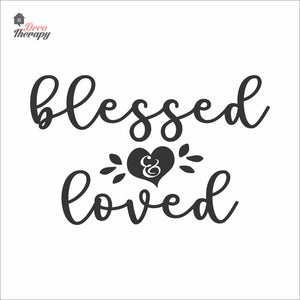 Blessed & Loved Wall Decal Decotherapy