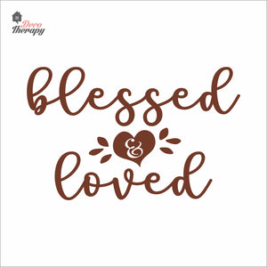 Blessed & Loved Wall Decal Decotherapy