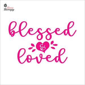Blessed & Loved Wall Decal Decotherapy