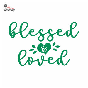 Blessed & Loved Wall Decal Decotherapy