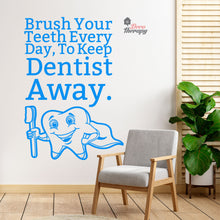 Load image into Gallery viewer, Brush Your Teeth To Keep Dentist Away Dental Wall Decal