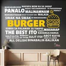Load image into Gallery viewer, Burger The Best Ito Masarap Abot Kaya Wall Decal