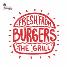 Load image into Gallery viewer, Burgers Fresh From The Grill Wall Decal