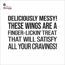 Load image into Gallery viewer, Chicken Wings Deliciously Messy Finger Lickin Treat Wall Decal