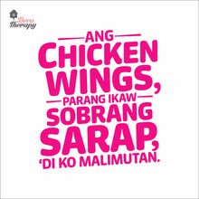 Load image into Gallery viewer, Chicken Wings Parang Ikaw Sobrang Sarap Wall Decal