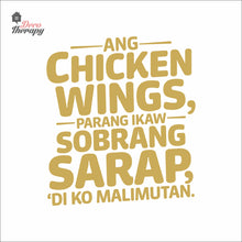 Load image into Gallery viewer, Chicken Wings Parang Ikaw Sobrang Sarap Wall Decal