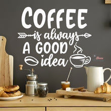 Load image into Gallery viewer, Coffee Always A Good Idea Bean Hot Cup Wall Decal