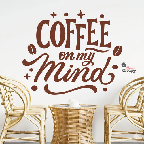 Coffee On My Mind Wall Decal Decotherapy