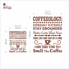 Load image into Gallery viewer, Coffeeology Espresso Yourself Stay Grounded Smell The Coffee Wall Decal Decotherapy