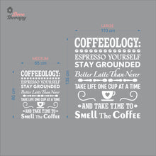 Load image into Gallery viewer, Coffeeology Espresso Yourself Stay Grounded Smell The Coffee Wall Decal Decotherapy