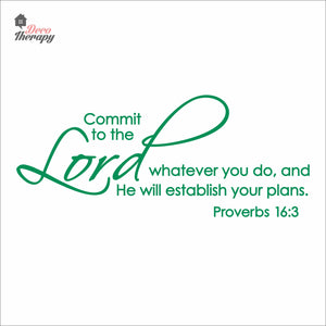 Commit Whatever You Do And He Will Establish Your Plans Wall Decal Decotherapy