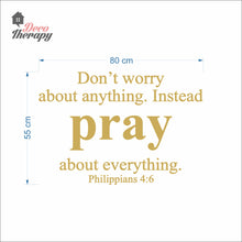 Load image into Gallery viewer, Don't Worry About Anything Instead Pray Wall Decal Stickers