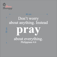 Load image into Gallery viewer, Don't Worry About Anything Instead Pray Wall Decal Stickers