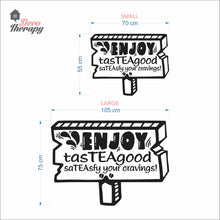 Load image into Gallery viewer, Enjoy Tasteagood Sateasfy Your Cravings Wall Decal Decotherapy