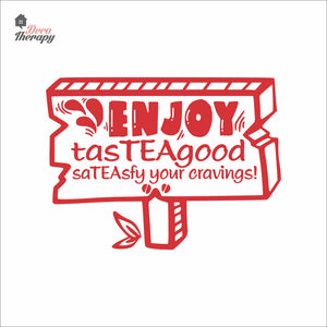 Enjoy Tasteagood Sateasfy Your Cravings Wall Decal Decotherapy