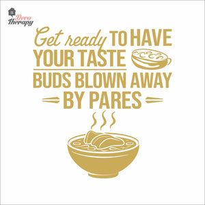 Get Ready Your Taste Buds Blown By Pares Wall Decal Decotherapy