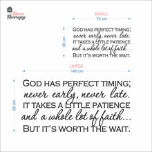 Load image into Gallery viewer, God Has Perfect Timing Never Early Never Late Wall Decal Stickers