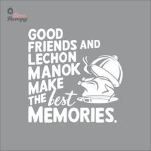 Load image into Gallery viewer, Good Friends Lechon Manok Make The Best Memories Wall Decal