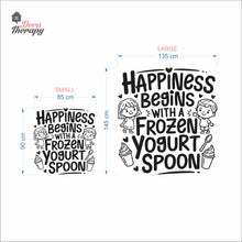 Load image into Gallery viewer, Happiness Begins With Frozen Yogurt Spoon Wall Decal Decotherapy