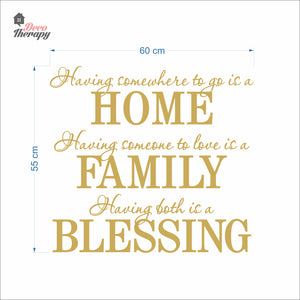 Having Somewhere To Go Is A Home Family Blessing Wall Decal Decotherapy