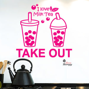 I Love Milktea Take Out Sign Wall Decal Decotherapy
