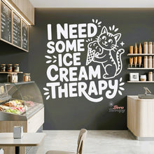 Load image into Gallery viewer, I Need Some Ice Cream Therapy Wall Decal Decotherapy