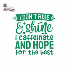 Load image into Gallery viewer, I Caffeinate And Hope For The Best Wall Decal
