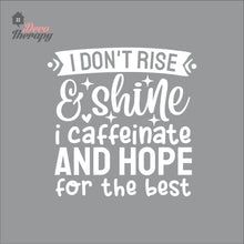 Load image into Gallery viewer, I Caffeinate And Hope For The Best Wall Decal