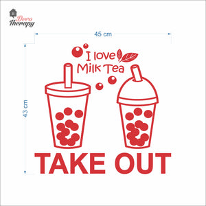 I Love Milktea Take Out Sign Wall Decal Decotherapy