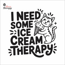 Load image into Gallery viewer, I Need Some Ice Cream Therapy Wall Decal Decotherapy