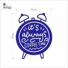 Load image into Gallery viewer, It&#39;s Always Coffee Time Wall Decal Decotherapy