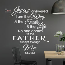 Load image into Gallery viewer, Jesus Answered I Am The Way Truth Life Wall Decal Decotherapy
