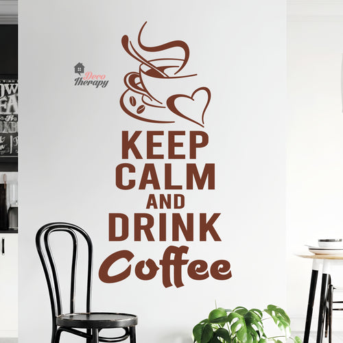 Keep Calm And Drink Coffee Wall Decal Decotherapy