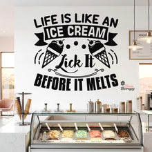 Load image into Gallery viewer, Life Is Like An Ice Cream Lick It Before It Melts Wall Decal Decotherapy