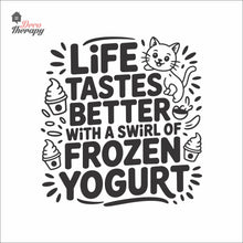 Load image into Gallery viewer, Life Tastes Better With Swirl Of Frozen Yogurt Wall Decal Decotherapy