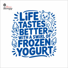 Load image into Gallery viewer, Life Tastes Better With Swirl Of Frozen Yogurt Wall Decal Decotherapy