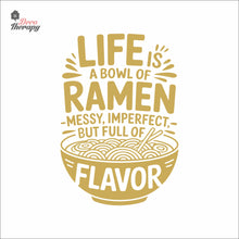 Load image into Gallery viewer, You Are Awesome And You Deserve A Good Ramen V2 Wall Decal
