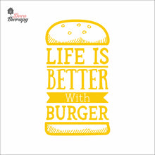 Load image into Gallery viewer, Life Is Better With Burger Wall Decal