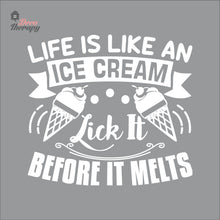 Load image into Gallery viewer, Life Is Like An Ice Cream Lick It Before It Melts Wall Decal Decotherapy